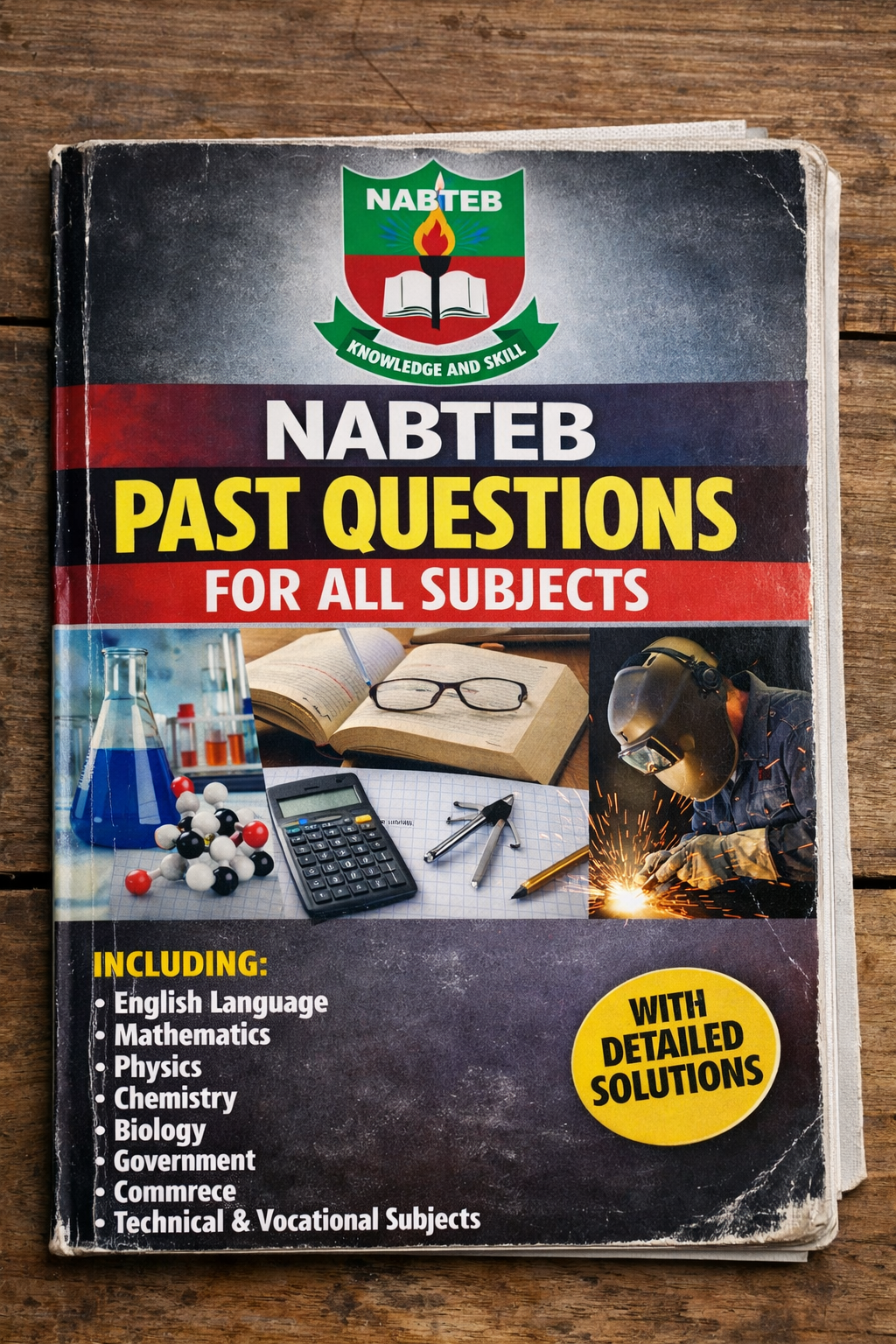 NABTEB Past Questions and answers solved for All Subjects