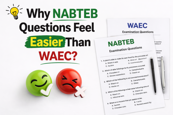 Why NABTEB questions feel easier than WAEC showing a side-by-side comparison of both exams for Nigerian students